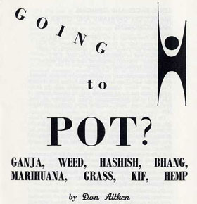 Going to pot in 1968?