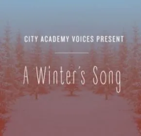 City Academy Voices: A Winter’s Song