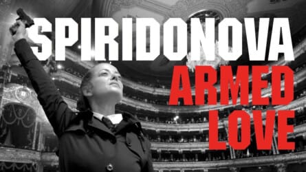 Spiridonova: Armed Love