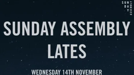 Sunday Assembly LATES