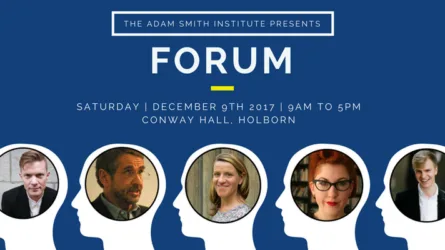 The Adam Smith Institute presents: Forum