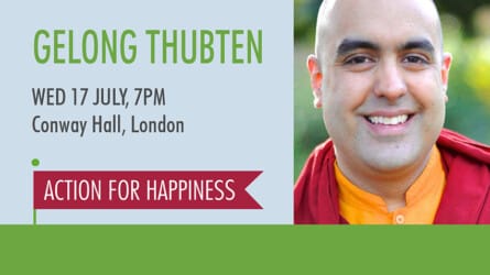 A Monk’s Guide to Happiness – with Gelong Thubten