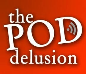 The Pod Delusion’s Big Third Birthday Do!
