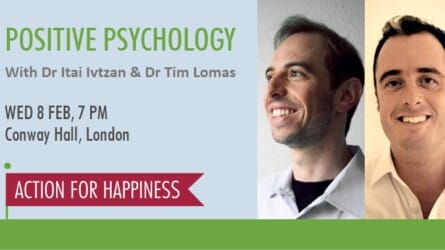 Positive Psychology – new ideas for happier living